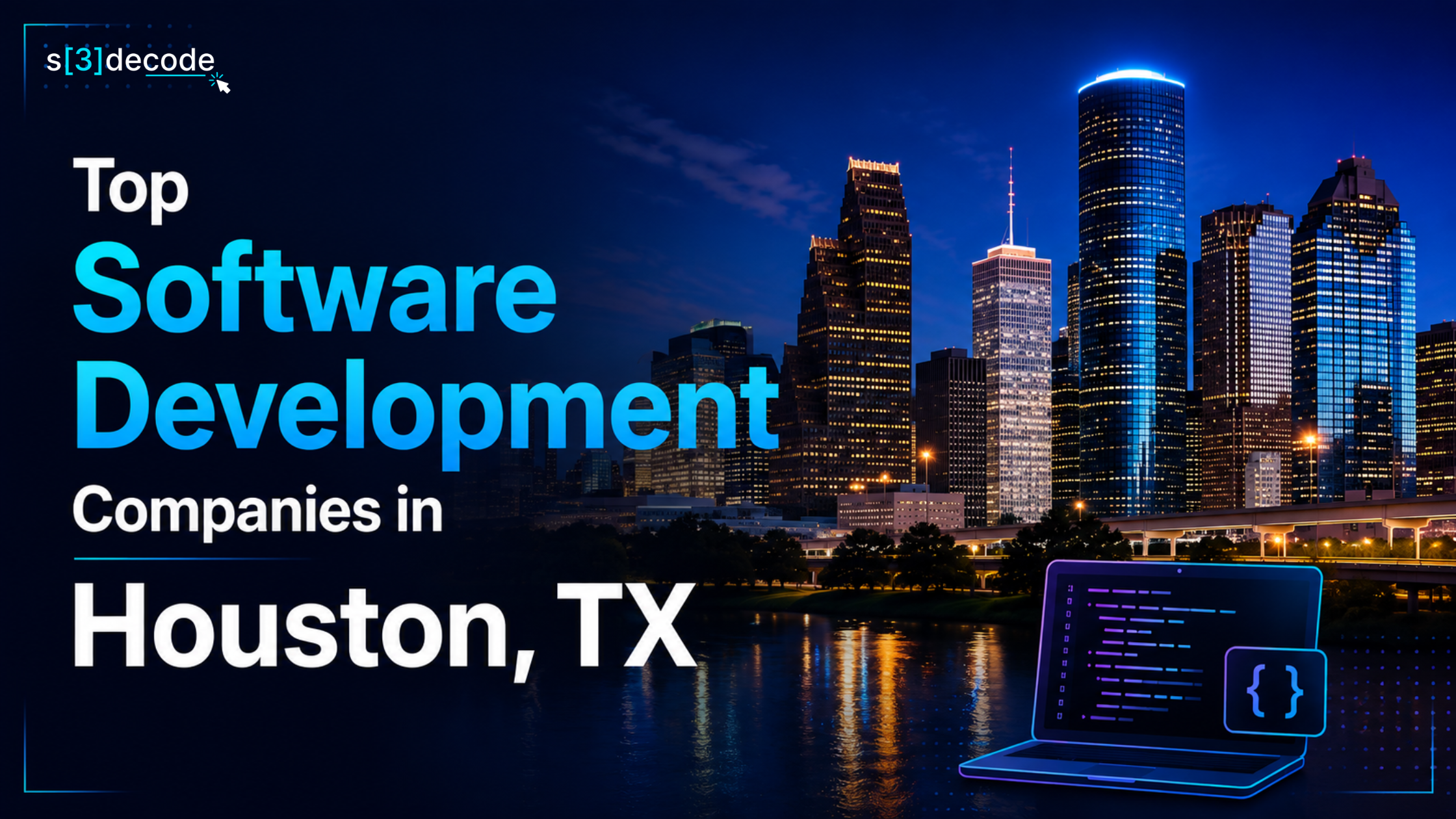 Top 10 Software Development Companies in Houston, TX 2026